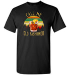 Vintage wine glass call me old fashioned T-shirt