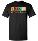 Fauci We Trust In Science Vintage Retro T Shirt