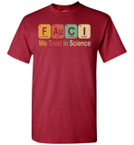 Fauci We Trust In Science Vintage Retro T Shirt