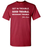 Lewis Get In Good Necessary Trouble John T Shirt