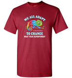 Gecko We All Adapt To Change What Your Superpower Autism Awareness Tee Shirt