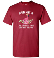 Nanamingo like a normal nana but more awesome flamingo mother's day gift tee shirts