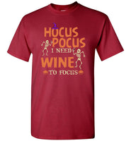 I need wine to focus skeleton tee shirt hoodie