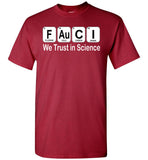 Fauci We Trust In Science T Shirt