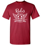 Rules Don't Apply To September Girls Birthday Gift Tee Shirt