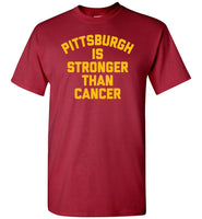 Pittsburgh Is Stronger Than Cancer T Shirt