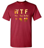 WTF Wine Tacos Flip Flops Beach Tee Shirt Hoodie