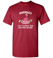 Mimimingo like a normal mimi but more awesome flamingo mother's day gift tee shirts