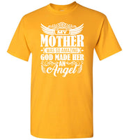 My Mother Mom Was So Amazing God Made Her An Angel Mothers Day Gift T Shirt