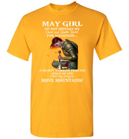 May Girl Warrior Princess Child Of God Prayers Move Mountains Birthday Gift T Shirt