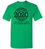 Third Grade Class Of 2020 We Made History Our Year Cut Short But Dreams Were Not T Shirt