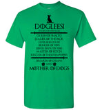 Dogleesi The First Of Her Name Breaker Of Chains And Mother Dogs T Shirt