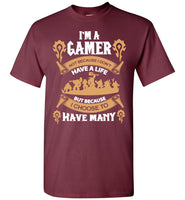 Gamer - I choose to have many lives t shirt