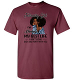 Black February girl living best life ain't goin back, birthday gift tee shirt for women
