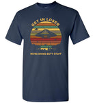 UFO get in loser we're doing butt stuff T shirt