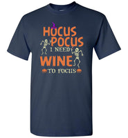 I need wine to focus skeleton tee shirt hoodie