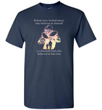 Behind every football player who believes in himself is a Dad believed in him first father gif shirt