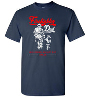FireFighter Dad Like A Normal Dad Just Way Cooler T-shit, father's day gift tee