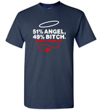 51% Angel 49% Bitch Do Not Push It Tee Shirt Hoodie