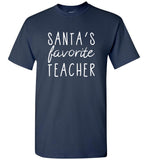 Santa's Favorite Teacher Tee Shirt Hoodie