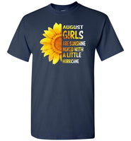 August girls are sunshine mixed with a little Hurricane sunflower T-shirt