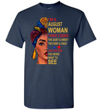 August woman three sides quiet, sweet, funny, crazy, birthday gift T shirt