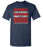 I taken by smart sexy november woman, birthday's gift tee for men women