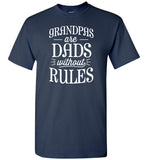 Grandpas are dads without rules father's day gift Tee shirt