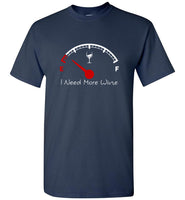 I need more wine out of fuel speed tee shirt hoodie