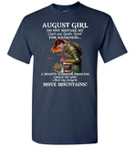 August Girl Warrior Princess Child Of God Prayers Move Mountains Birthday Gift T Shirt