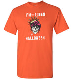 I'm the Queen of Halloween skull t shirt gift