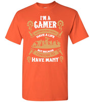 Gamer - I choose to have many lives t shirt