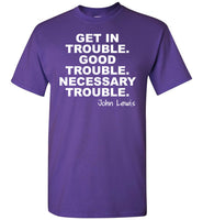 Lewis Get In Good Necessary Trouble John T Shirts