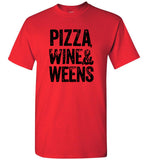 Pizza wine and weens tee shirt hoodie