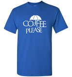 Coffee please umbrella tee shirt hoodie