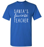 Santa's Favorite Teacher Tee Shirt Hoodie