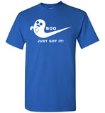 Boo ghost just got it halloween gift t shirt