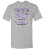 Alzheimers Disease Doesn't Come With A Manual It Comes Family Who Never Give Up Awareness T Shirts