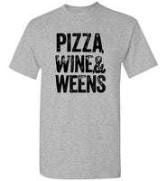 Pizza wine and weens tee shirt hoodie