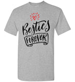 Besties Forever for Best Friend Birthday Gifts for Best Friend Woman T Shirt