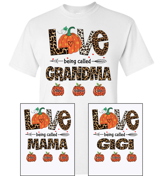 Personalized Love Being Called Mom Grandma Halloween Gift Ideas From Grandkids Kids T Shirt