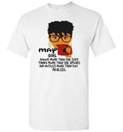 May girl knows more than she says, thinks more than she speaks T shirt, birthday gift