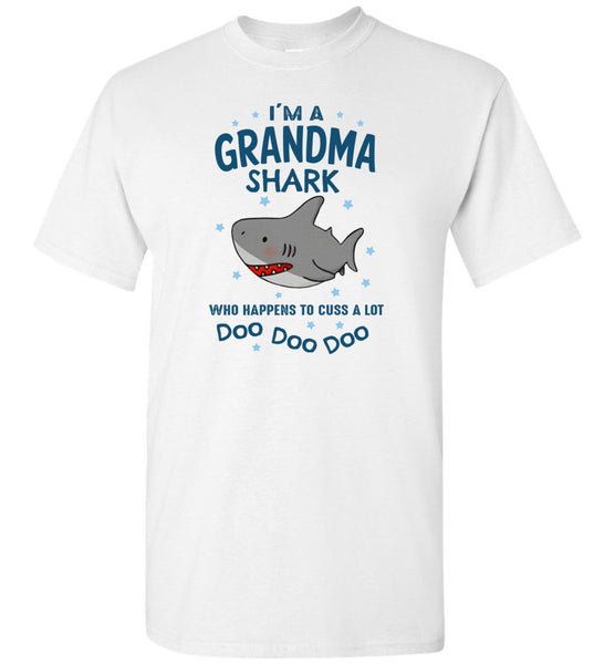 I'm a grandma shark who happens to cuss a lot doo doo T shirt