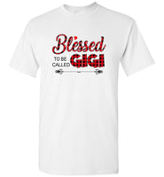 Blessed to be callled gigi mother's day gift tee shirt hoodie