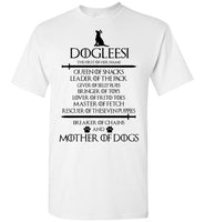 Dogleesi The First Of Her Name Breaker Of Chains And Mother Dogs T Shirt