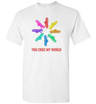 You Croc My World Colorful T Shirt