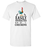 Easily distracted by Hei Hei chickens T shirt