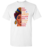 Black girl Walk away this virgo has anger issues and serious dislike for stupid people birthday Tee shirt
