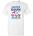 Sister shark doo doo doo gift Tee shirt