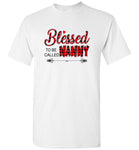 Blessed to be callled nanny mother's day gift tee shirt hoodie